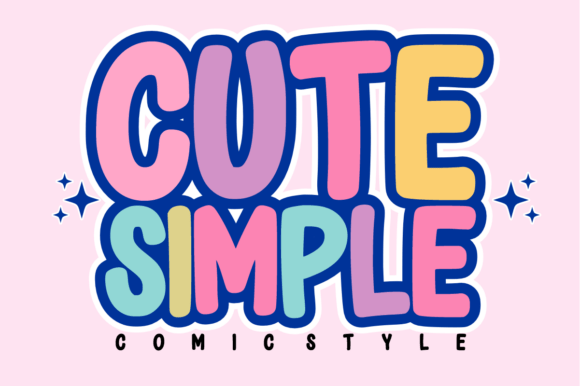 Cute Simple: A Versatile Display Font for Friendly Design Projects