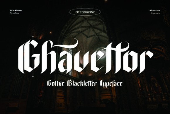 Ghavettor: A Bold Blackletter Font for Impactful Design