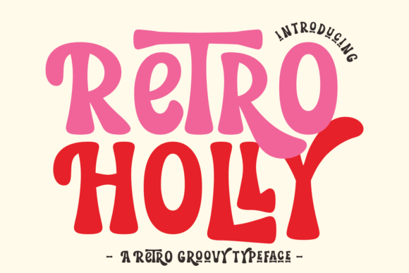 Retro Holly: Bringing Groovy Vintage Charm to Modern Design Projects